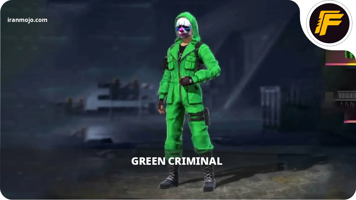 اسکین Green Criminal بازی فری فایر