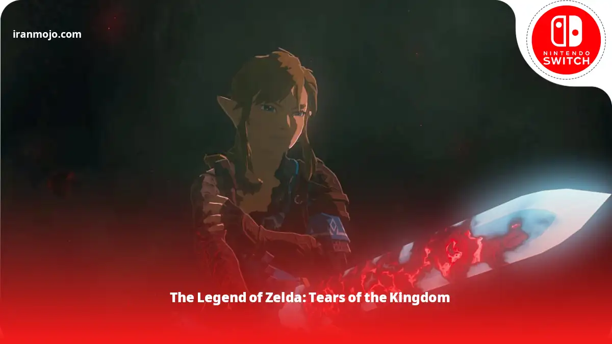 بازی The Legend of Zelda: Tears of the Kingdom