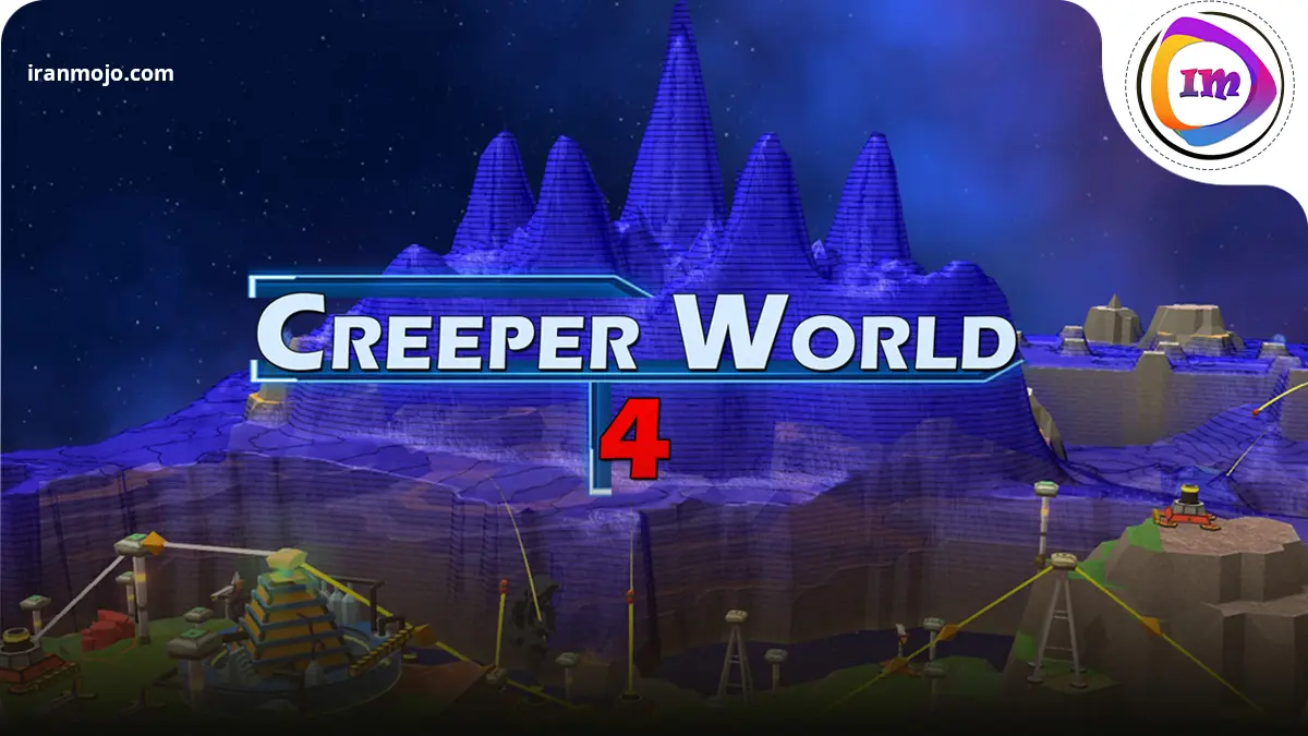 Creeper World 4 - استراتژیک و فراگیر