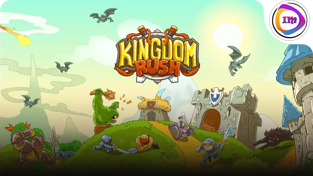 Kingdom Rush - فانتزی و استراتژیک