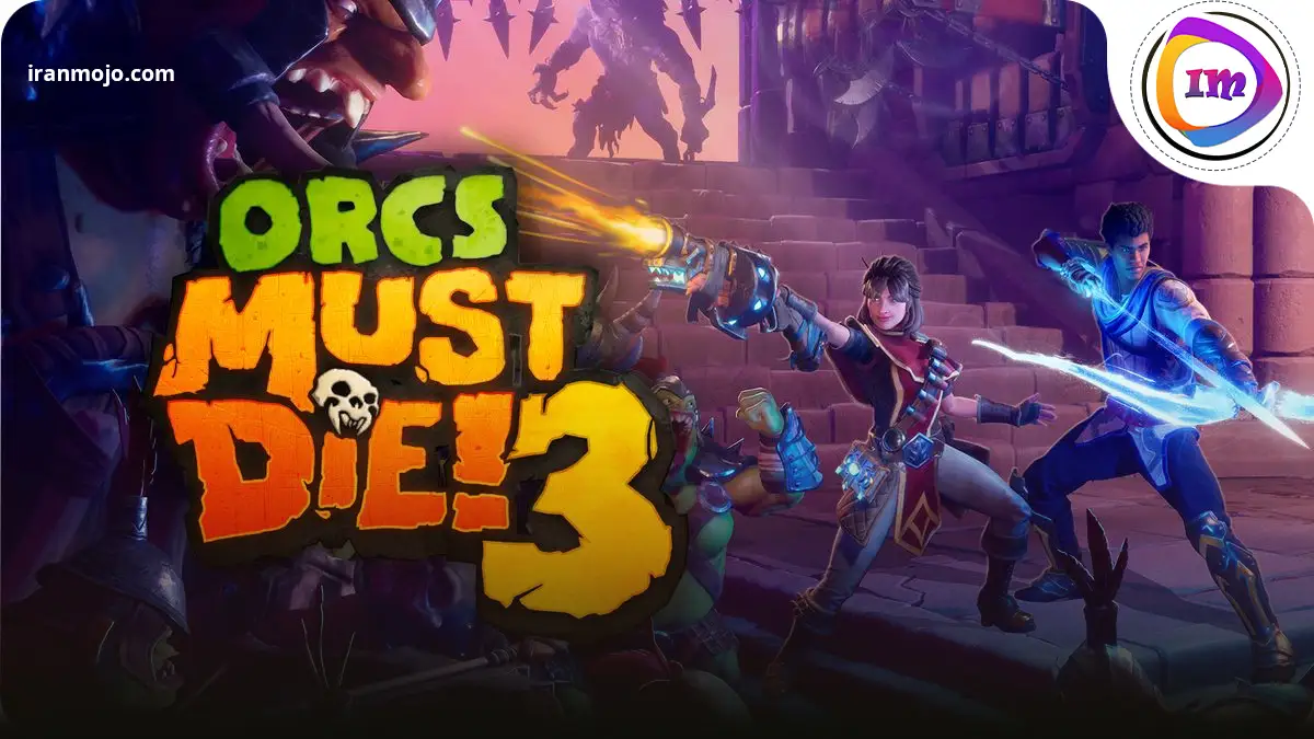 Orcs Must Die! 3 - هیجان‌انگیز و اکشن‌محور