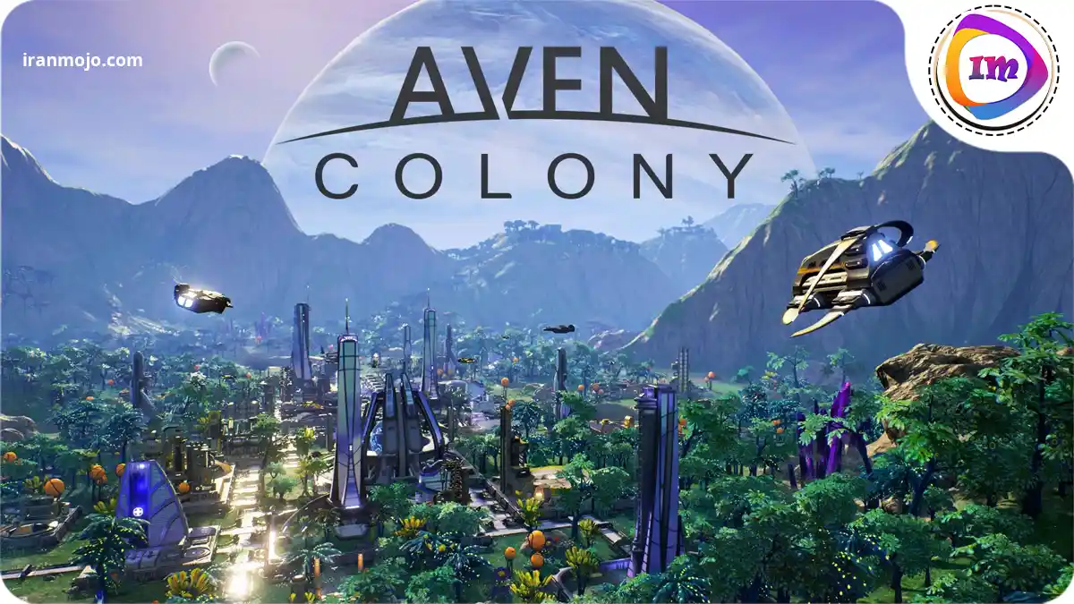 بازی سیاره ای بیگانه Aven Colony