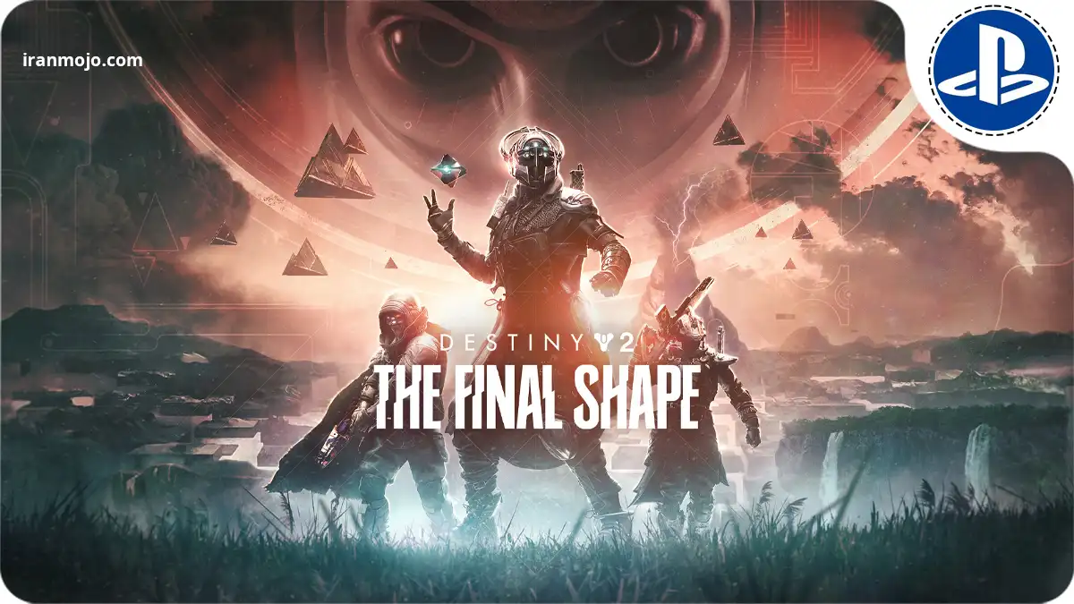 بازی تخیلی Destiny 2: The Final Shape