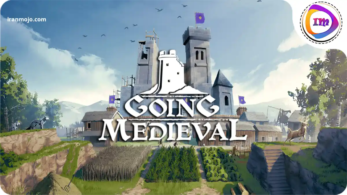 بازی با گرافیک جذاب Going Medieval