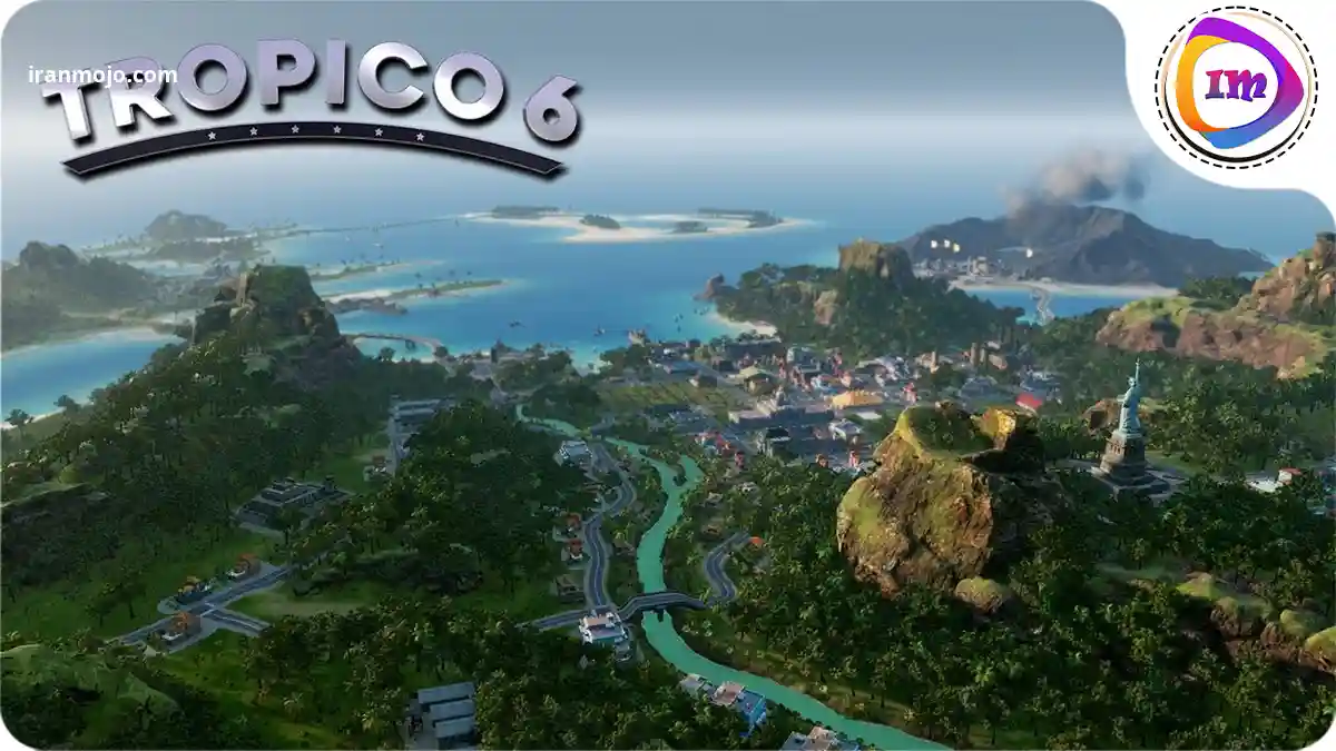 بازی سرگرم کننده Tropico 6