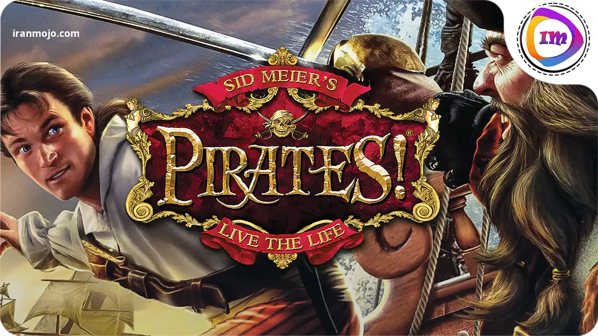 بازی دزدان دریایی سید مایر: یک بازی استراتژیک برای عاشقان